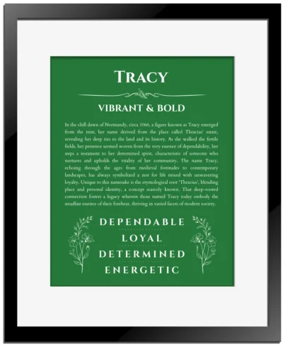 Tracy custom name art showing meaning and origin in dark green with black matte frame