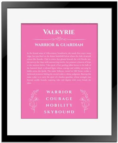 Valkyrie custom name print for wall display in pink with black matte frame