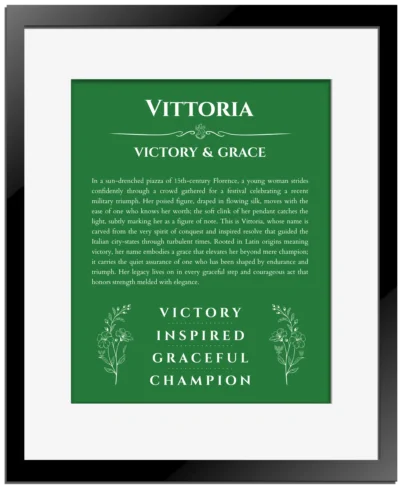 Vittoria personalized name art with origin story in dark green with black matte frame
