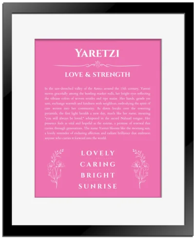 Yaretzi personalized name print with origin and traits in pink with black matte frame