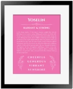 Yoselin custom name meaning print in pink with black matte frame