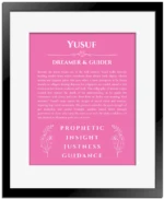 Yusuf personalized name print with origin and traits in pink with black matte frame