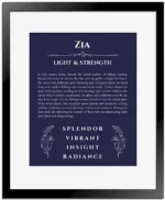 Zia custom name meaning print in navy blue with black matte frame