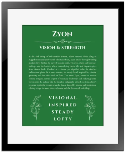 Zyon name origin print with meaning and traits in dark green with black matte frame
