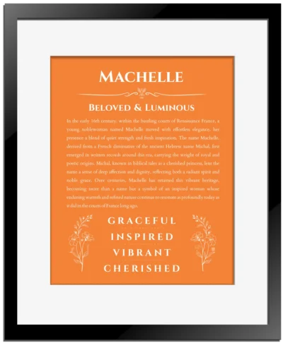 Machelle personalized name meaning print in orange with black matte frame