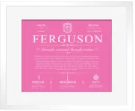 Ferguson personalized surname meaning in Pink with White Matte Frame Ferguson personalized surname meaning in Pink with White Matte Frame