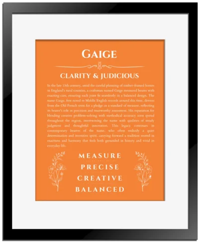 Gaige name history and origin print in orange with black matte frame