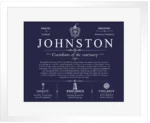 Johnston personalized family surname in Navy Blue with White Matte Frame Johnston personalized family surname in Navy Blue with White Matte Frame