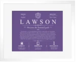 Lawson personalized surname meaning in Purple with White Matte Frame Lawson personalized surname meaning in Purple with White Matte Frame