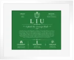 Liu personalized last name meaning in Dark Green with White Matte Frame Liu personalized last name meaning in Dark Green with White Matte Frame
