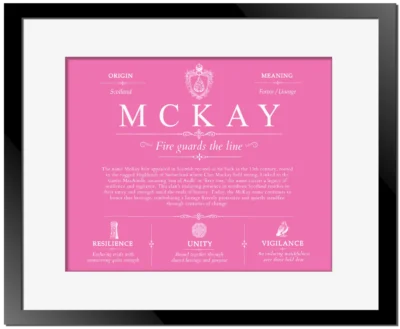 Mckay surname meaning and heritage in Pink with Black Matte Frame