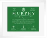 Murphy surname meaning origin and heritage in Dark Green with White Matte Frame