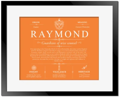 Raymond family name heritage in Orange with Black Matte Frame