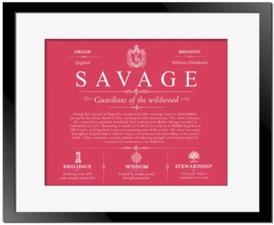 Savage last name meaning and origin in Red with Black Matte Frame