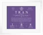 Tran family name meaning and origin in Purple with White Matte Frame Tran family name meaning and origin in Purple with White Matte Frame