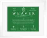 Weaver family name heritage in Dark Green with White Matte Frame