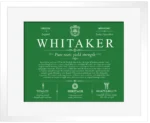 Whitaker family name meaning and origin in Dark Green with White Matte Frame Whitaker family name meaning and origin in Dark Green with White Matte Frame